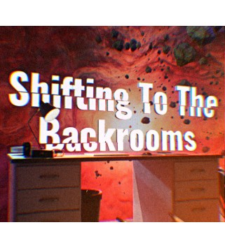 Shifting To The Backrooms Steam Key GLOBAL
